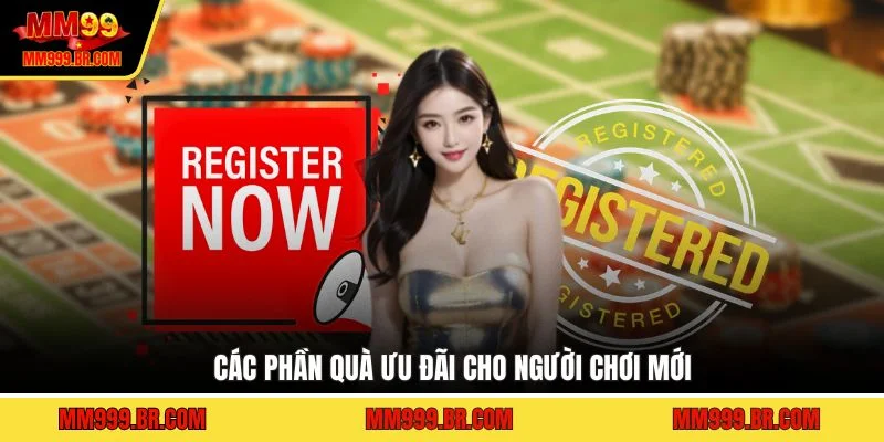 Các phần quà ưu đãi cho người chơi mới