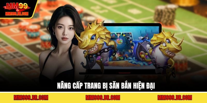 Nâng cấp trang bị săn bắn hiện đại