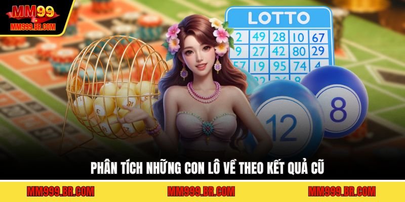 Phân tích những con lô về theo kết quả cũ