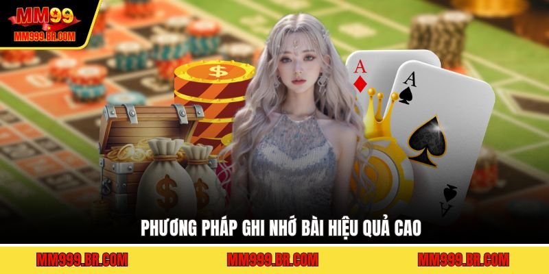 Phương pháp ghi nhớ bài hiệu quả cao