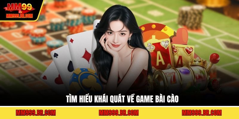 Tìm hiểu khái quát về game bài Cào