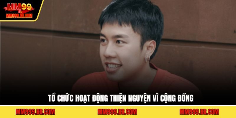 Tổ chức hoạt động thiện nguyện vì cộng đồng
